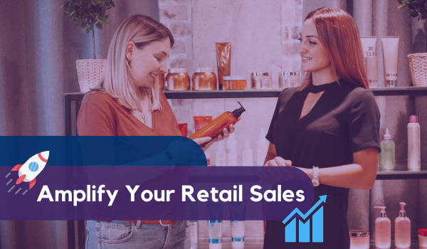 Boost your salon's retail sales with your salon software